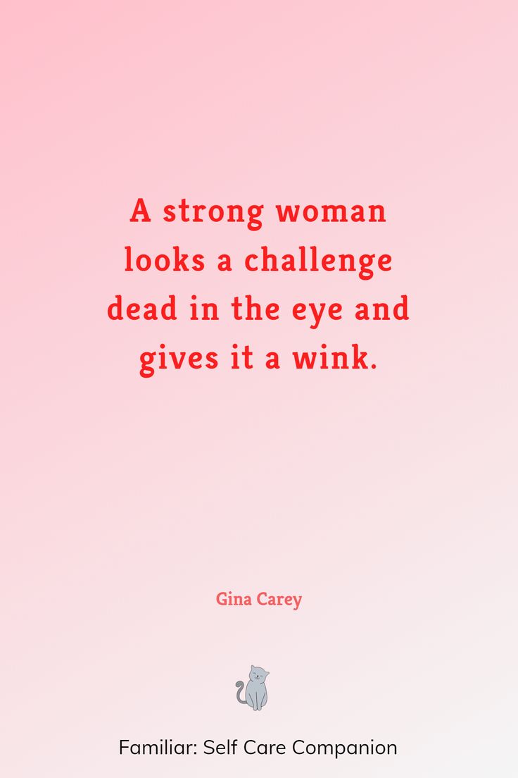 a woman looks a challenge, dead in the eye and gives it a winkk