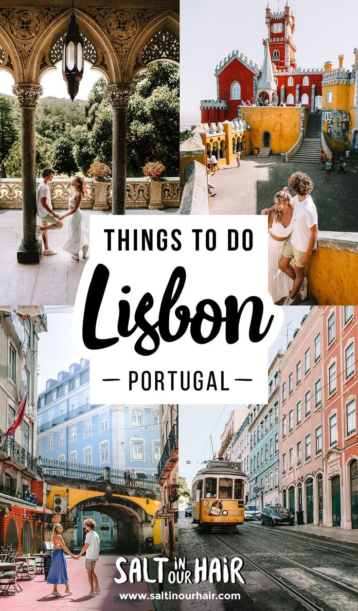 things to do in lisbon portugal with the caption saying things to do in lisbon portugal