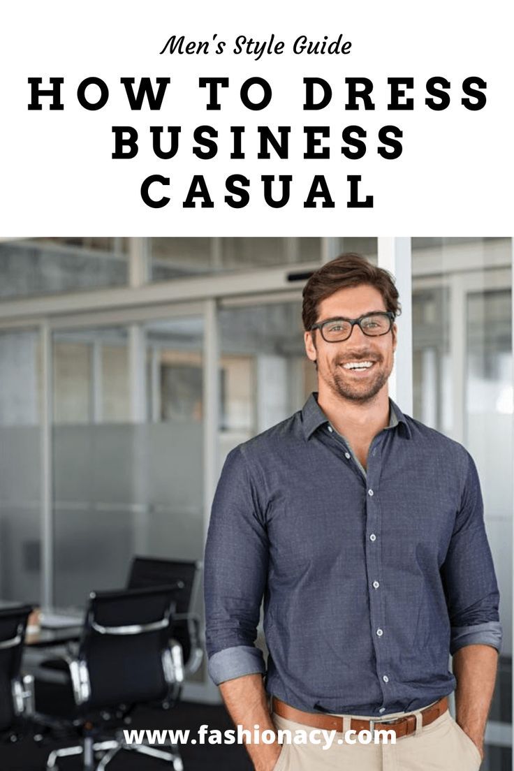 How to Dress Business Casual Ceo Dress Work Outfits Men, Men’s Business Dress, Banker Style Men, Business Casual Outfits For Men Over 40, Mens Business Casual 2023, Mens Business Casual Outfits Larger Men, Men’s Business Casual Outfits Summer, Mens Spring Business Casual, Men’s Business Attire 2023