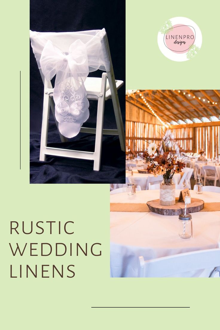 wedding linens and chairs are featured in this brochure for rustic wedding linens