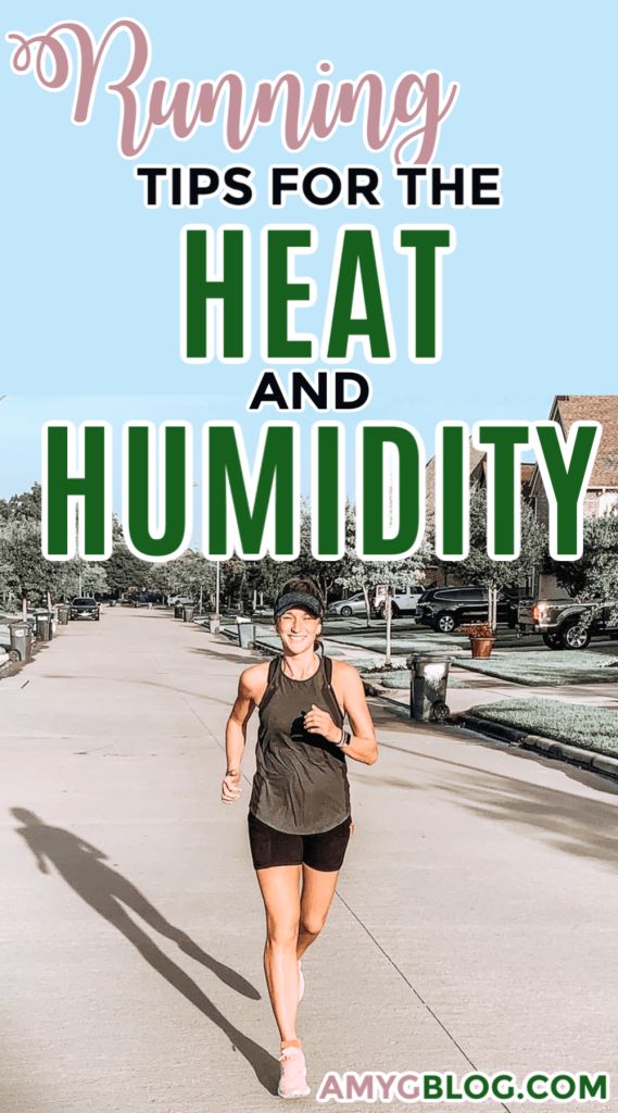 a woman jogging down the road with text overlay reading running tips for the heat and humidity