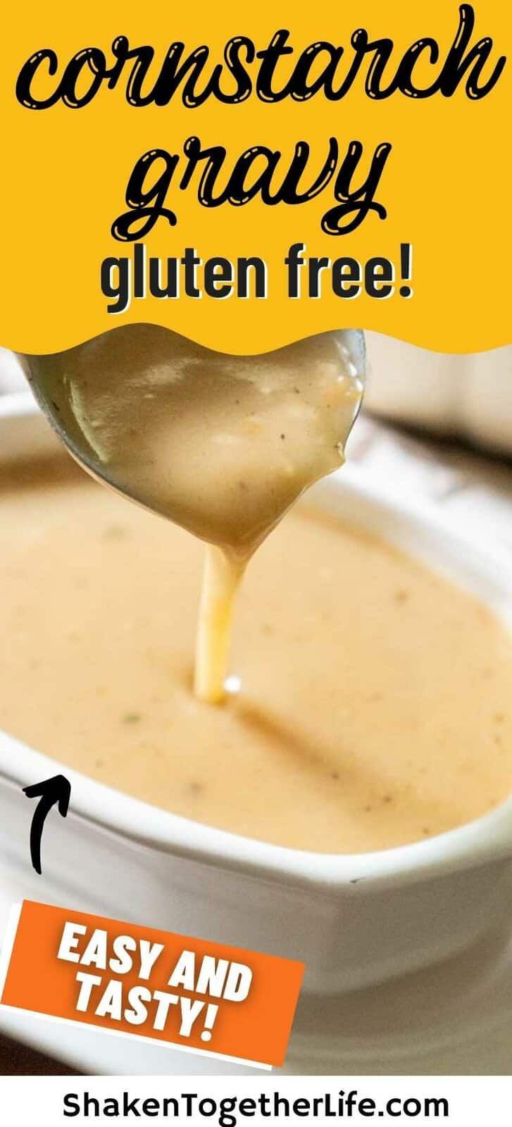 a spoon full of gravy being held over a bowl with the words, how to make constarch gravy gluten free