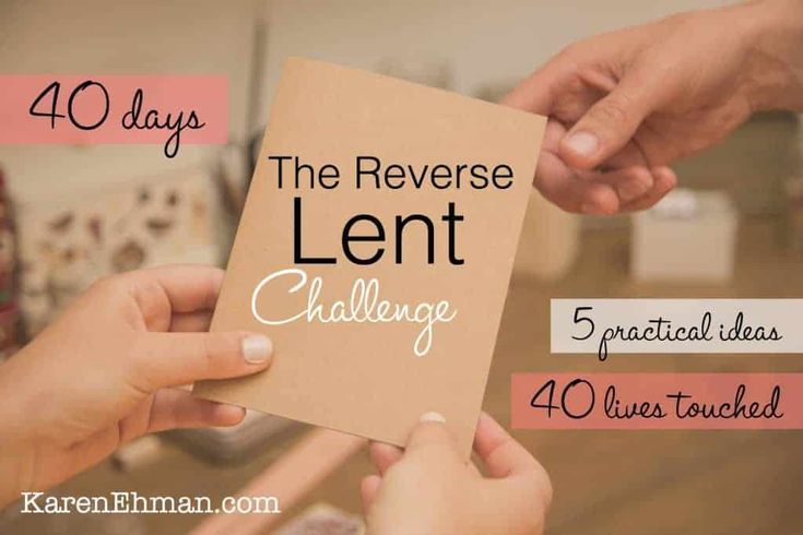 the reverse lent challenge is here to help you get ready for your next project with 40 days