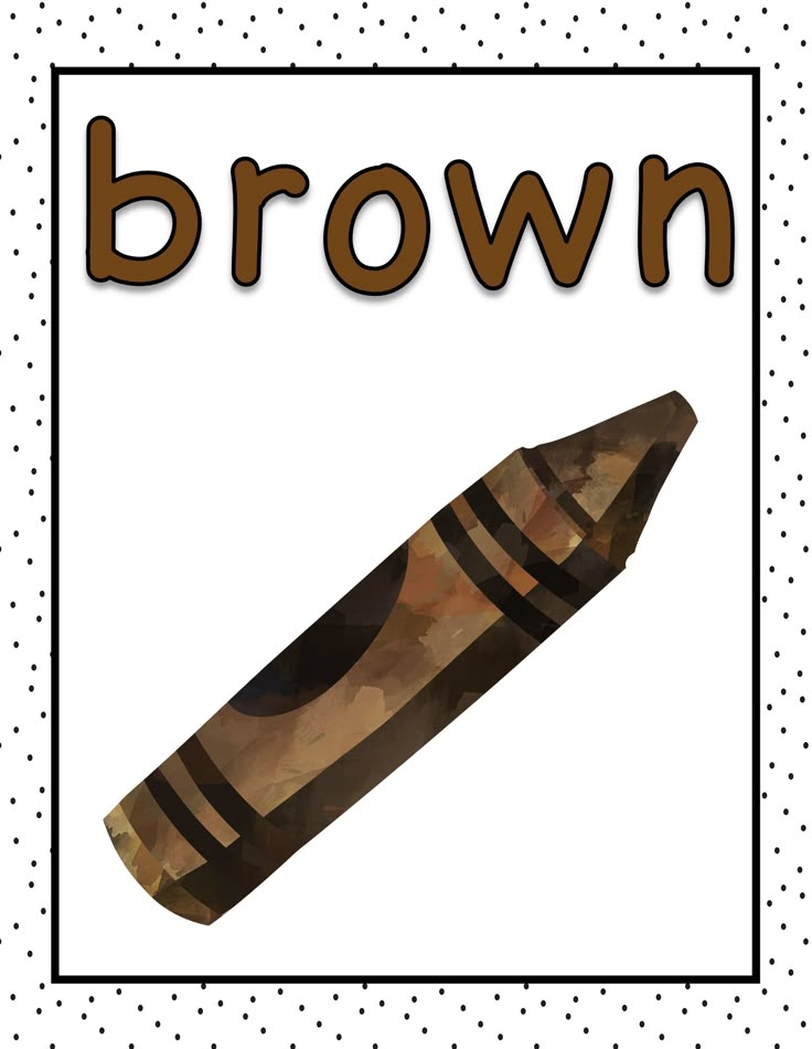 a brown crayon with the word brown in front of it