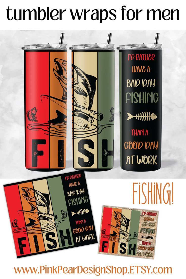 tumbler wrap for men who love to fish tumbler designs for 20 oz skinny tumbler sublimation png file for instant download png design comes two files two tumbler wraps for 20 oz skinny tumblers for fishing lovers tumbler design ready to print ready to sublimation on straight tumbler rather have a bad day fishing than a good day at work tumbler for fishing fans man who loves fishing tumbler design join facebook for tumbler designs from pink pear design shop on etsy Tumbler Design Ideas, Fish Tumbler, Wood Tumbler, Fishing Tumbler, Great Gifts For Men, Having A Bad Day, Tumbler Design, Bad Day, Tumbler Png