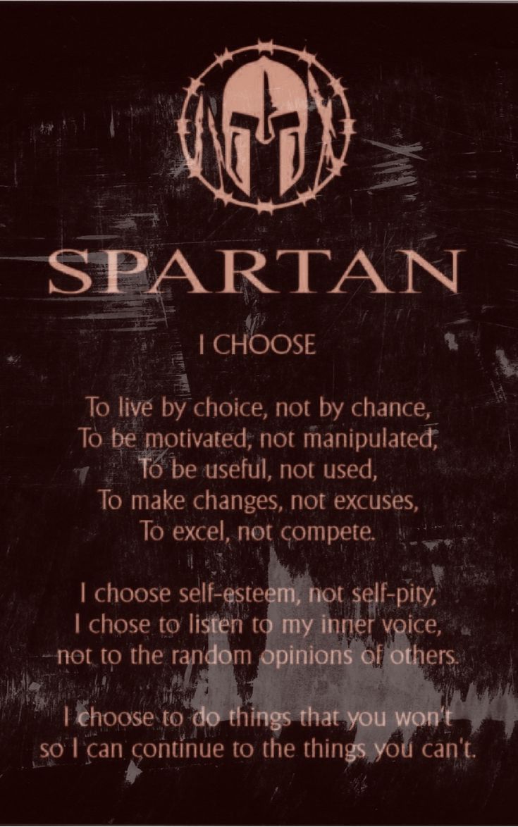 a sign that says spartan i choose to live by choice not by chance, to be motivrated, not manipulated