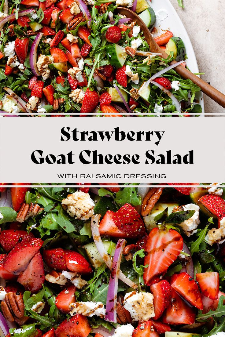 strawberry goat cheese salad with balsamic dressing on a white platter and text overlay