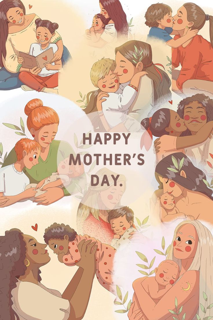 a mother's day card with images of her children and moms hugging each other