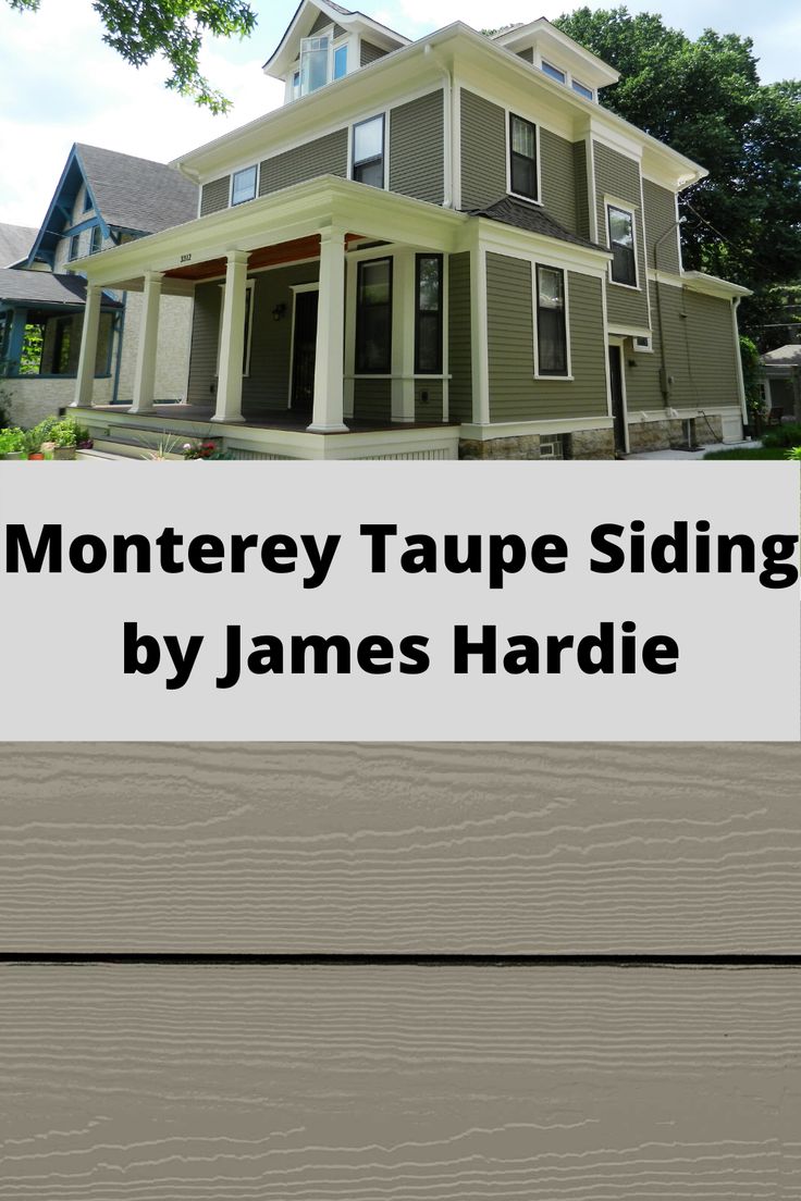 a house with the words monterry taupe siding by james hardie on it