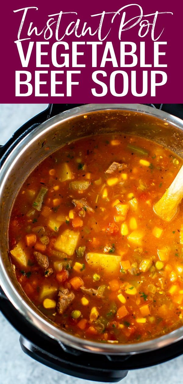 the instant pot vegetable beef soup is ready to be eaten