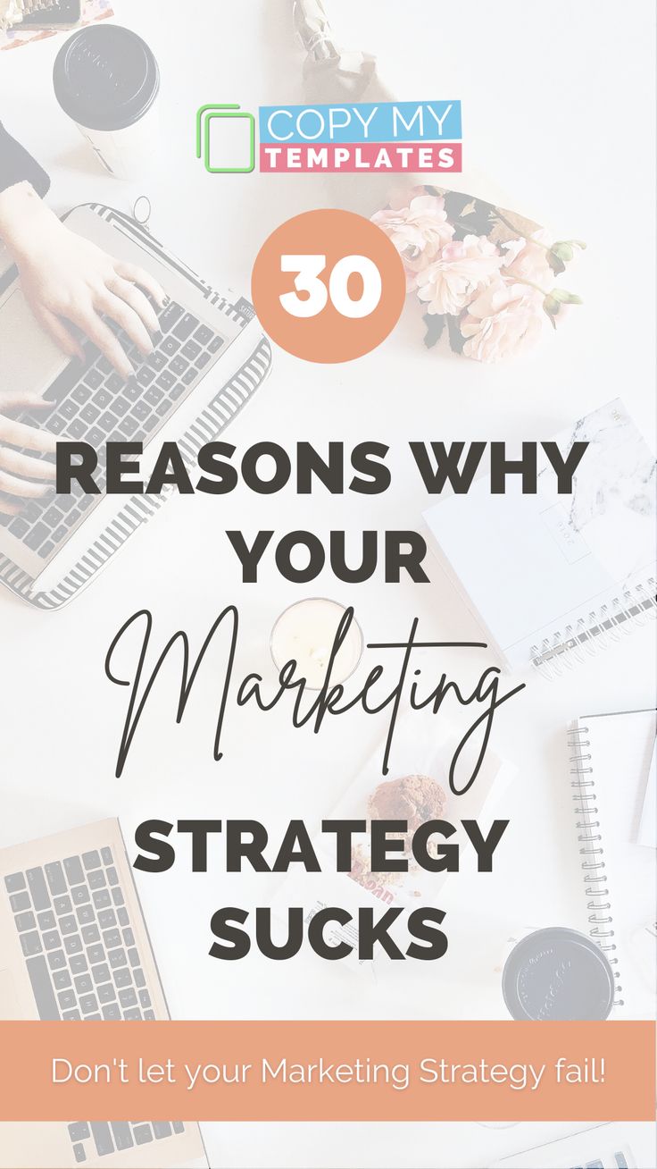 a woman typing on her laptop with the words 30 reasons why your marketing strategy sucks