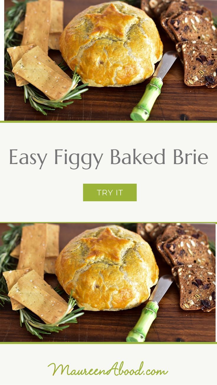 two pictures of bread and crackers with the words easy figgy baked brie