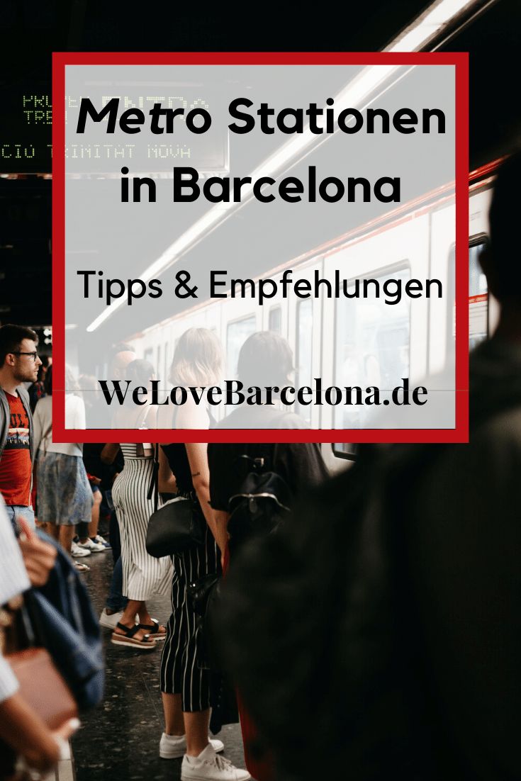 metro stationen in barcelona tips & empfelhungen