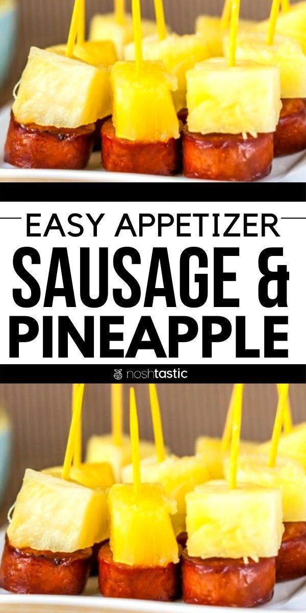 sausage and pineapple appetizer is served on skewers