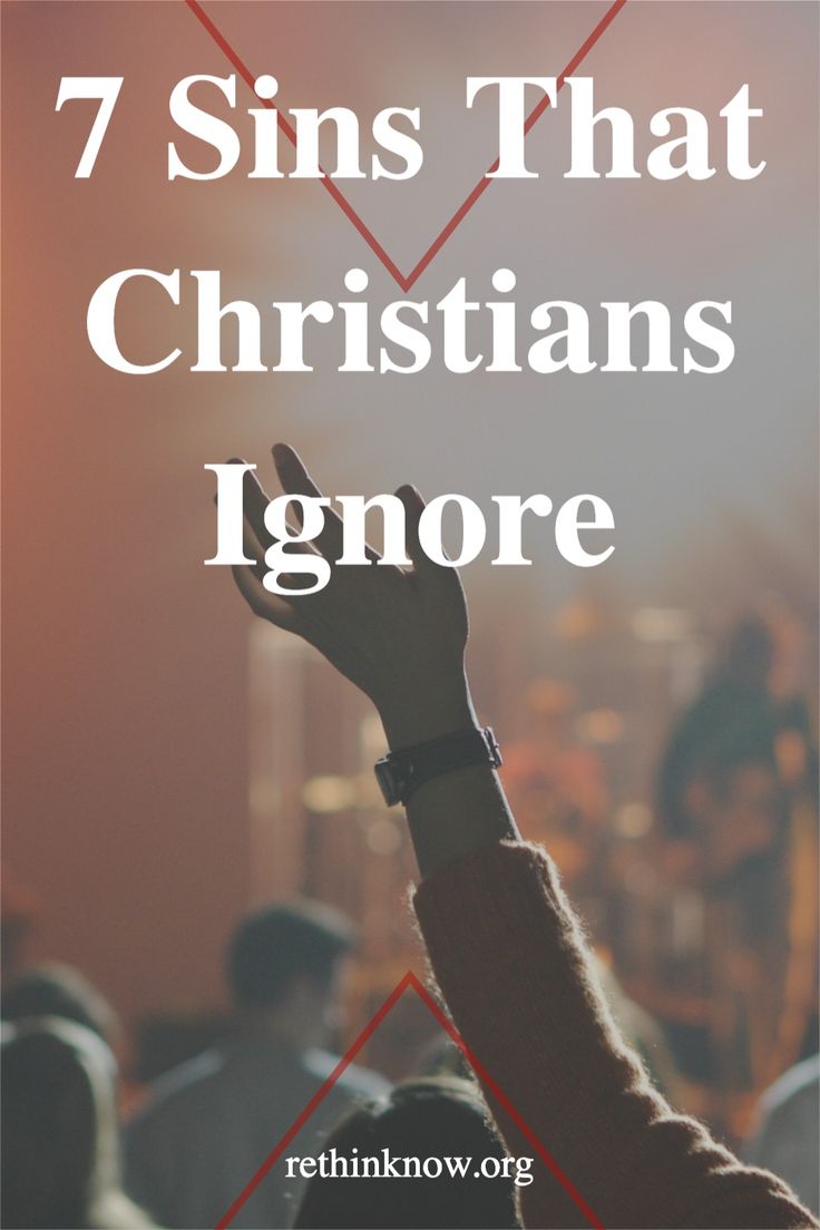 people raising their hands with the words 7 sin's that christians ignore