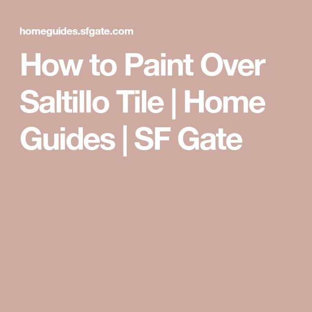 the text how to paint over satin tile home guides / ssf gate on a pink background