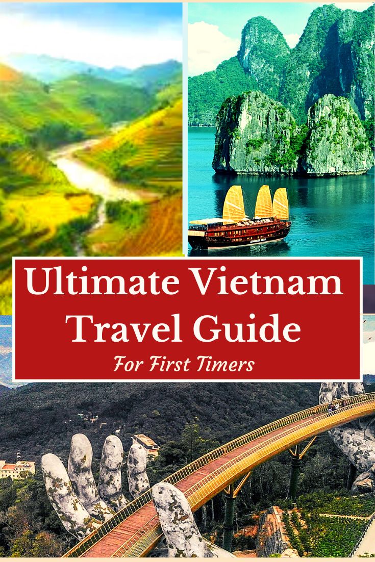 the ultimate vietnam travel guide for first timers with images of boats, mountains and rivers