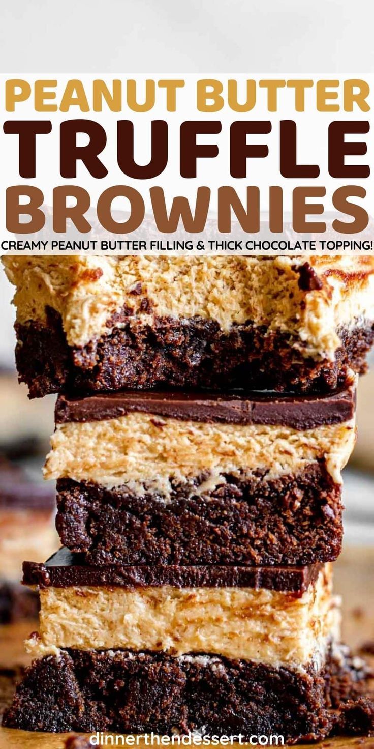 chocolate peanut butter truffle brownies stacked on top of each other with text overlay