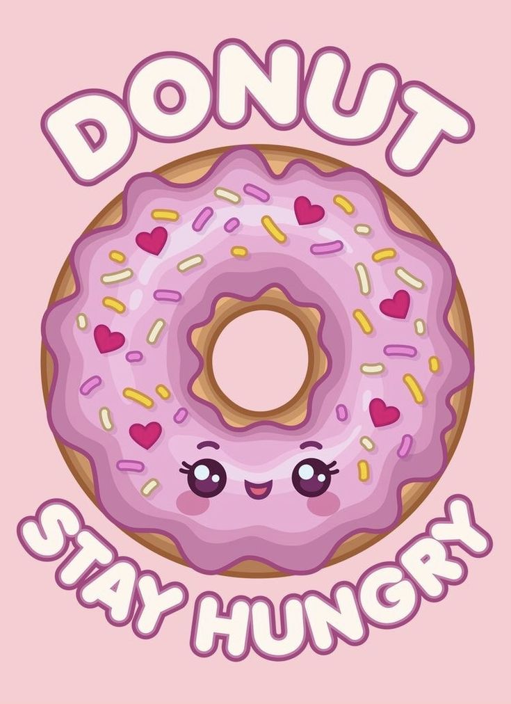 a donut with pink frosting and sprinkles that says donut stay hungry