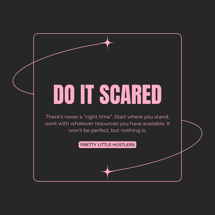 a black and pink poster with the words do it scared