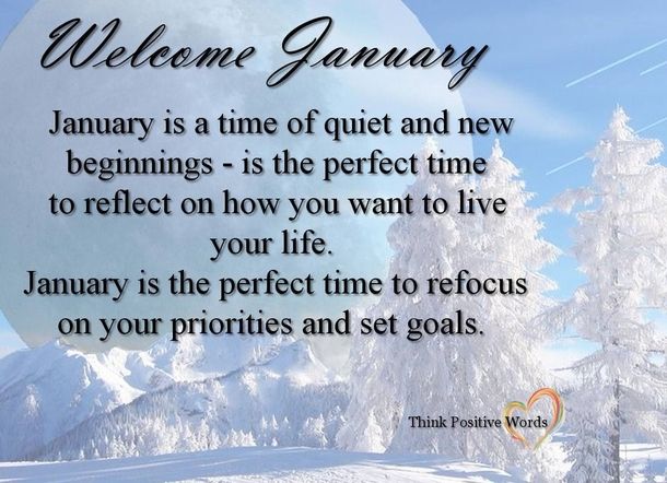 an image of a snowy landscape with the words welcome january