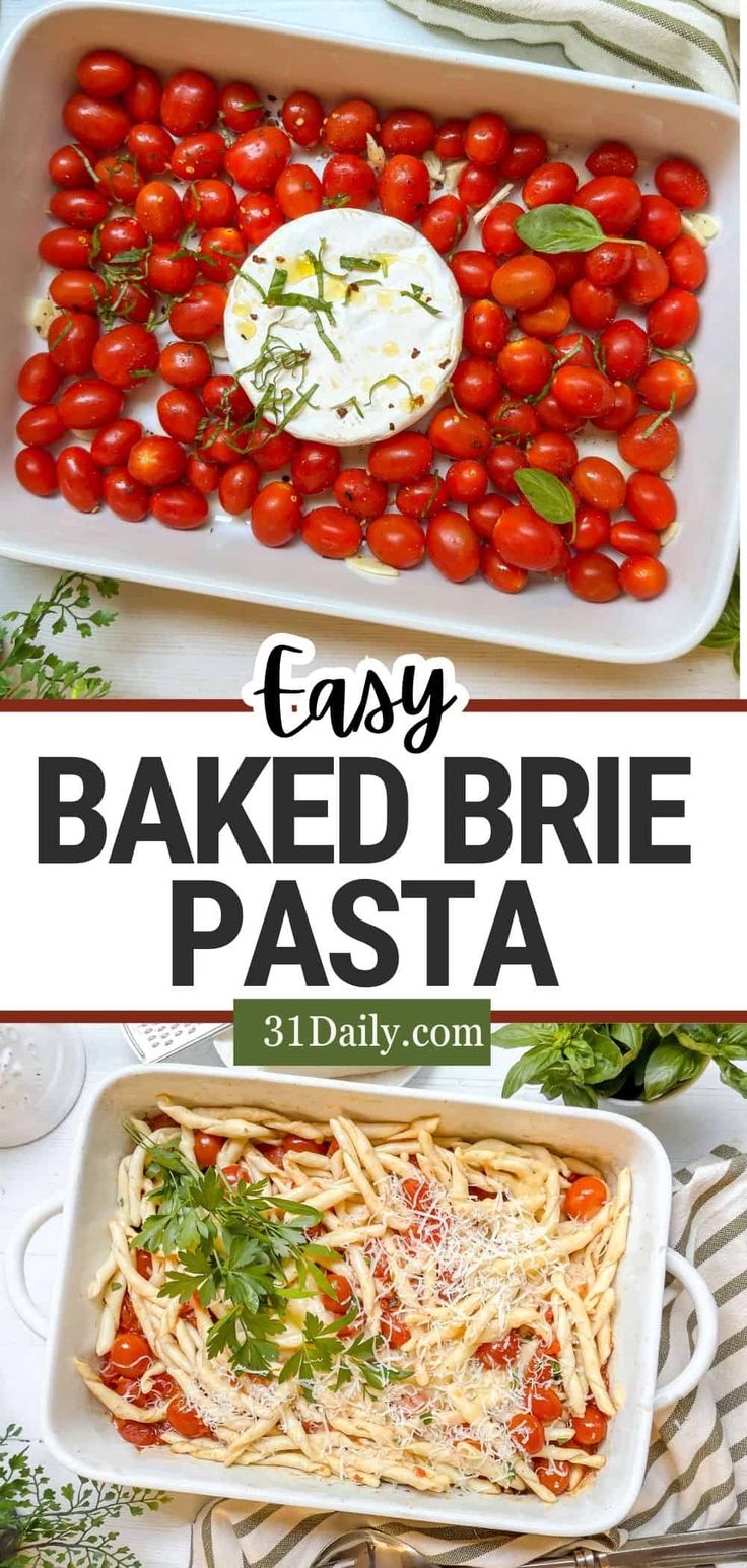 an easy baked brie pasta recipe with tomatoes and parmesan cheese