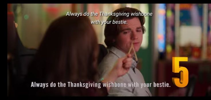 there is a man that is talking to a woman in front of him with the words 5 always do the thanksgiving wishbones