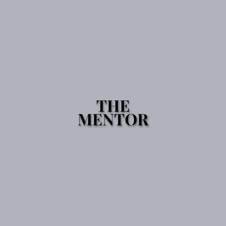 the mentor logo on a gray background with black text that reads,'the mentor '