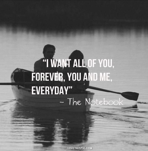 two people in a row boat with the quote i want all of you forever, you and me everyday