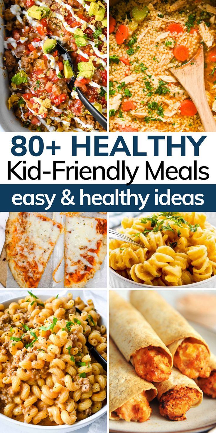 collage of healthy kid - friendly meals with text overlay