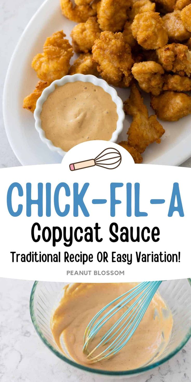 chicken fill - a copycat sauce recipe or easy variation with text overlay that reads, chick - fil - a copycat sauce traditional recipe or easy variation