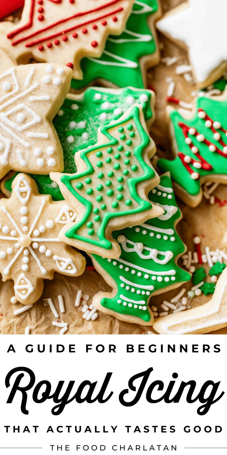 royal icing that actually tastes good is the perfect way to decorate cookies for christmas