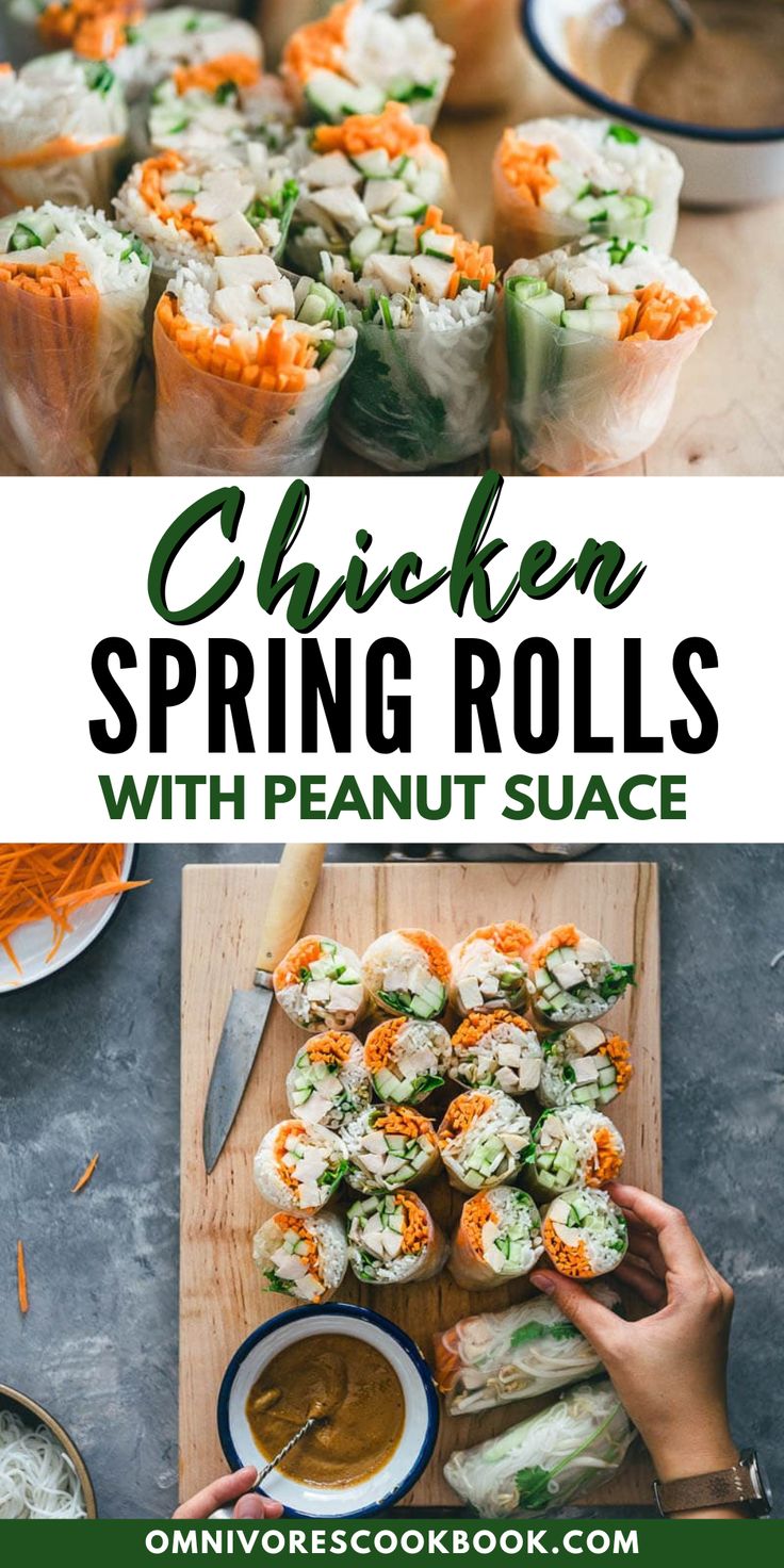 chicken spring rolls with peanut sauce on a cutting board and the words chicken spring rolls with peanut sauce