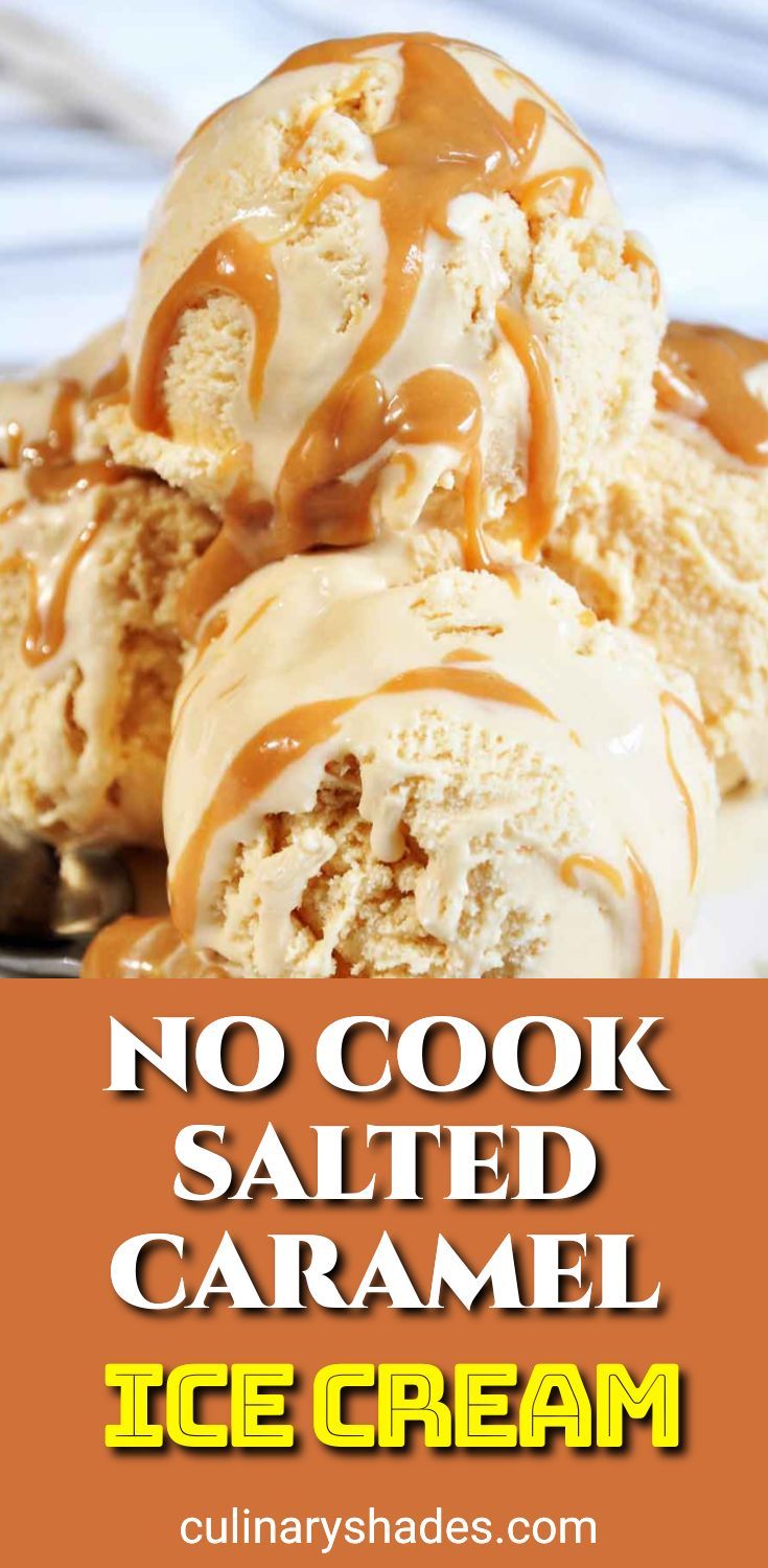 no cook salted caramel ice cream on a white plate with text overlay