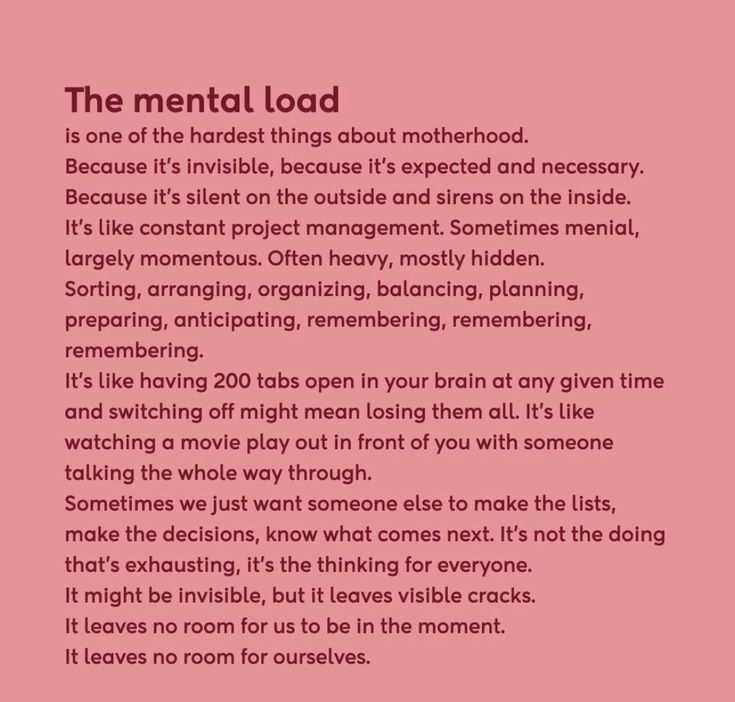 the mental load is one of the hardest things about motherhood because it's invisible