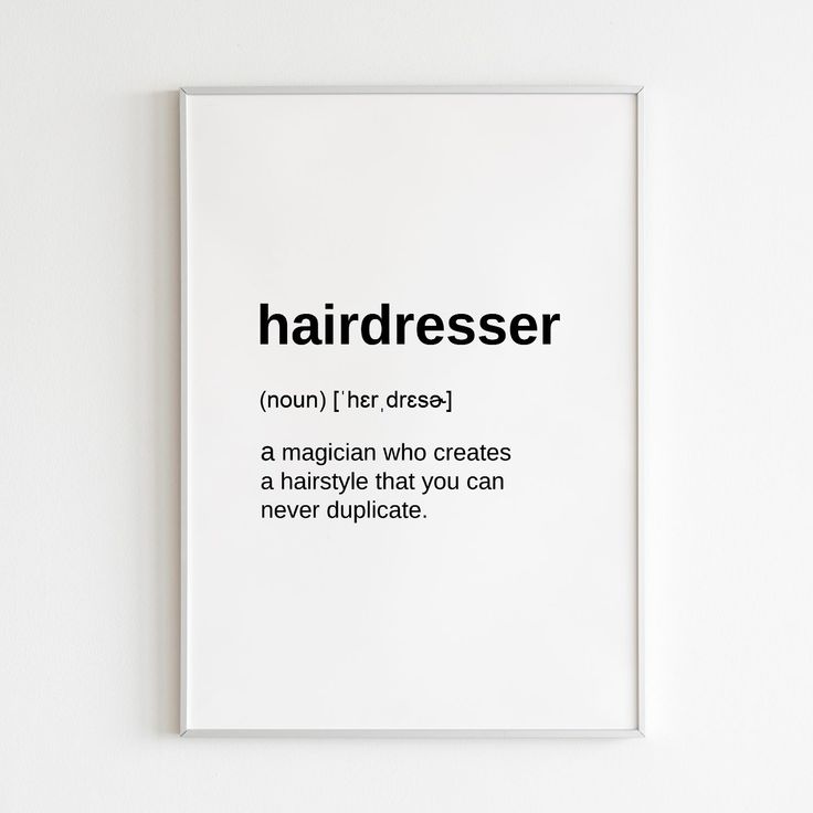 a poster with the words hairdresser in black and white, on a wall