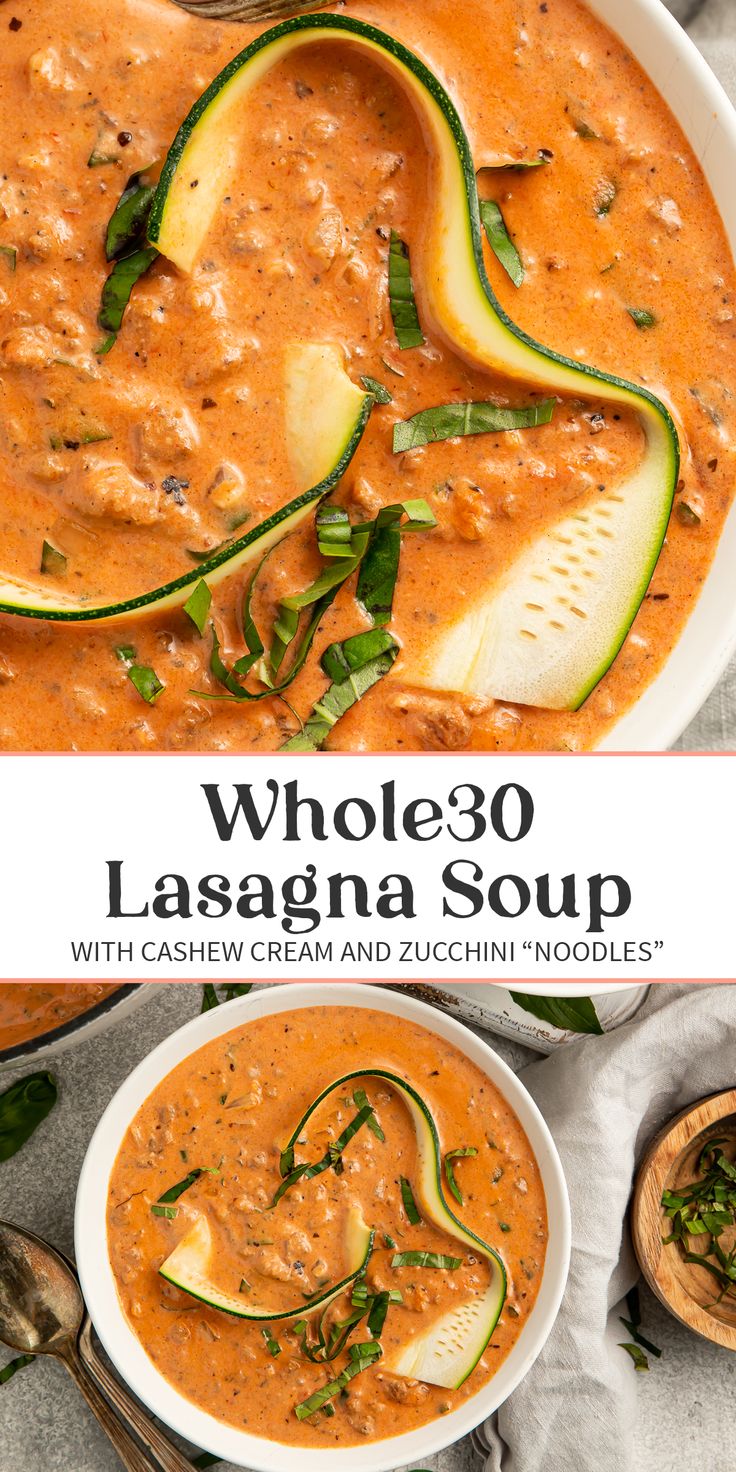 two bowls of whole 30 lasagna soup with cashew cream and zucchini noodles