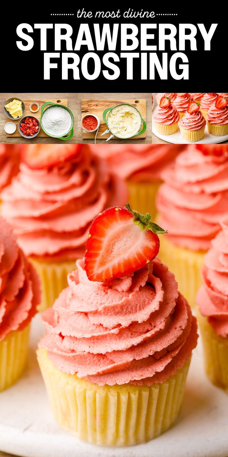 strawberry frosting on top of cupcakes with the title overlay reads, the most divine strawberry frosting