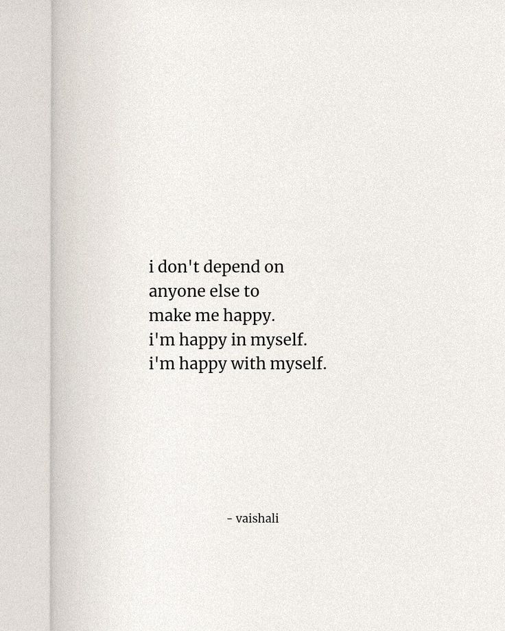 an open book with the words i don't spend on anyone else to make me happy