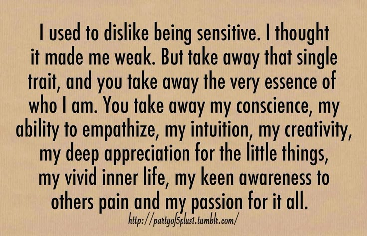 a quote that says i used to disink being sensitive