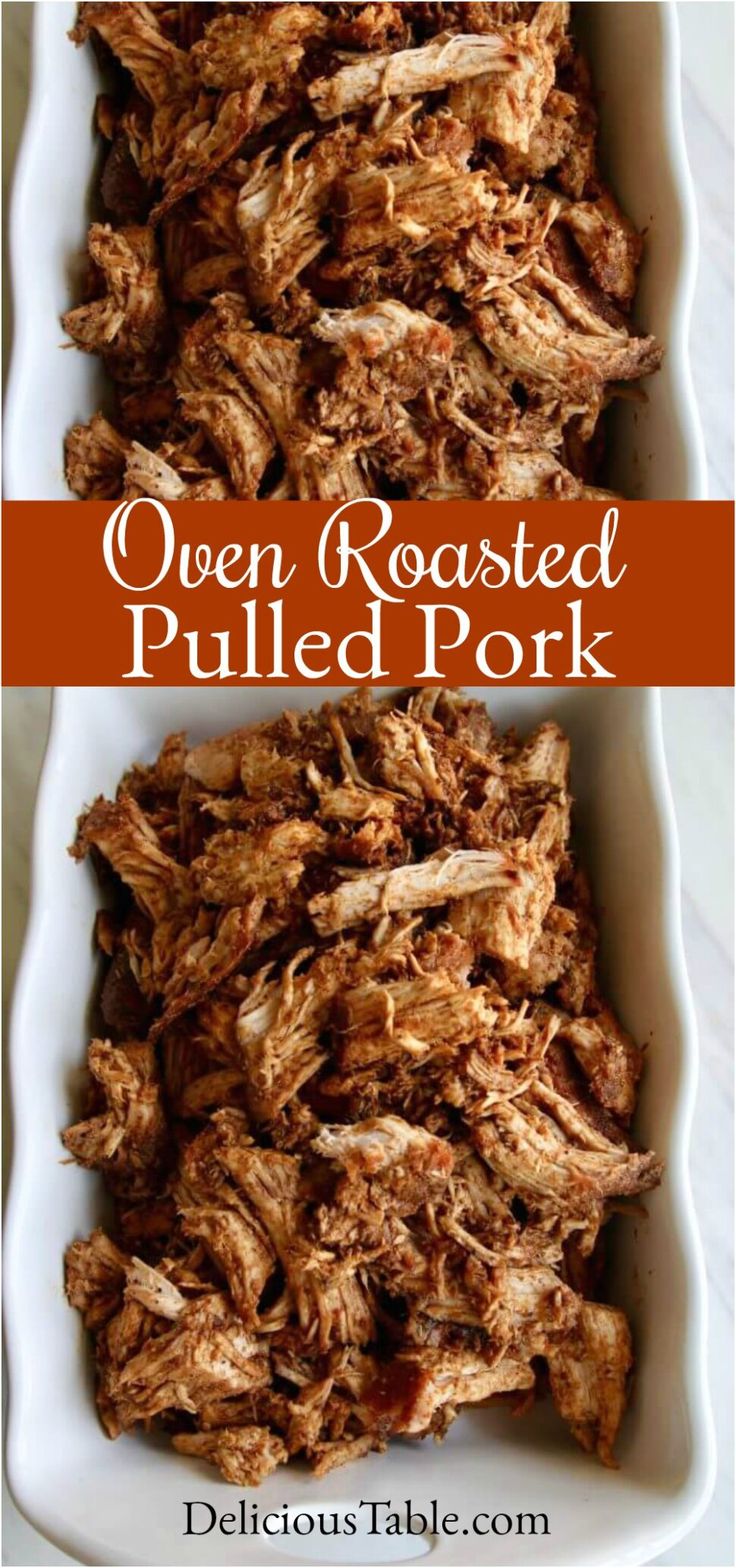 pulled pork in a white dish with text overlay that reads oven roasted pulled pork