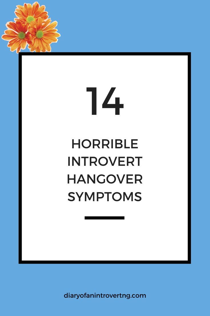 INTROVERT HANGOVER SYMPTOMS Introvert Hangover, Hangover Symptoms, Feeling Drained, Social Interaction, Read More, Feelings