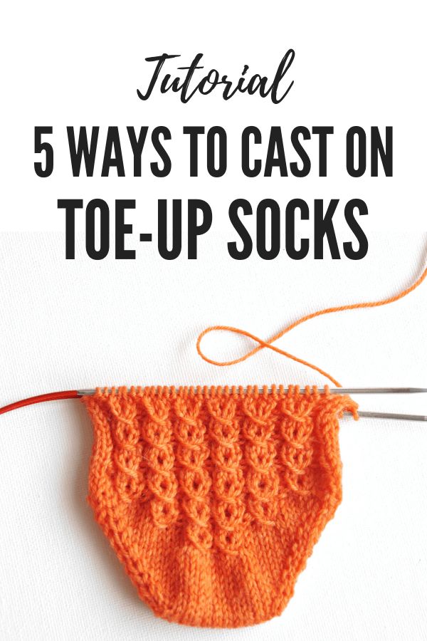 an orange knitted piece with the words 5 ways to cast on toe - up socks