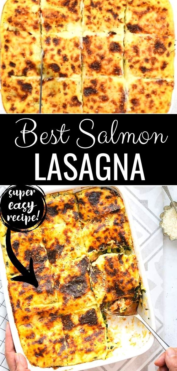 the best salmon lasagna recipe is shown in this collage with text overlay