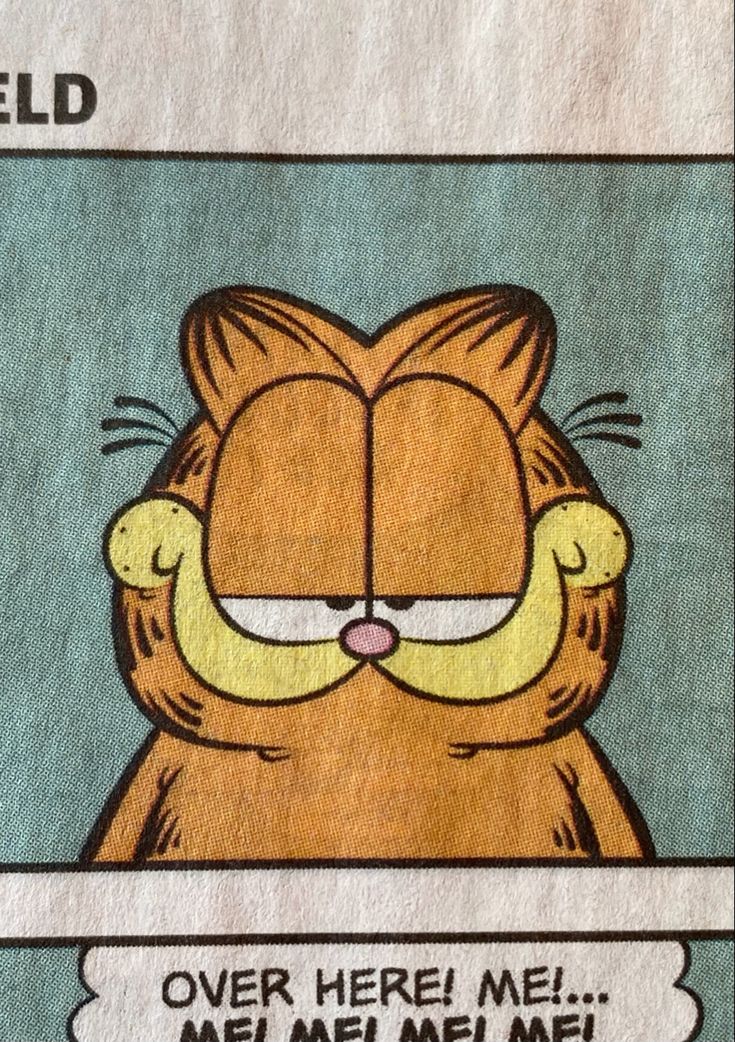 an image of garfield the cat on top of a piece of paper that says, over here me i mean me