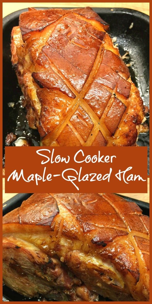 slow cooker maple - glazed ham in a cast iron skillet with text overlay