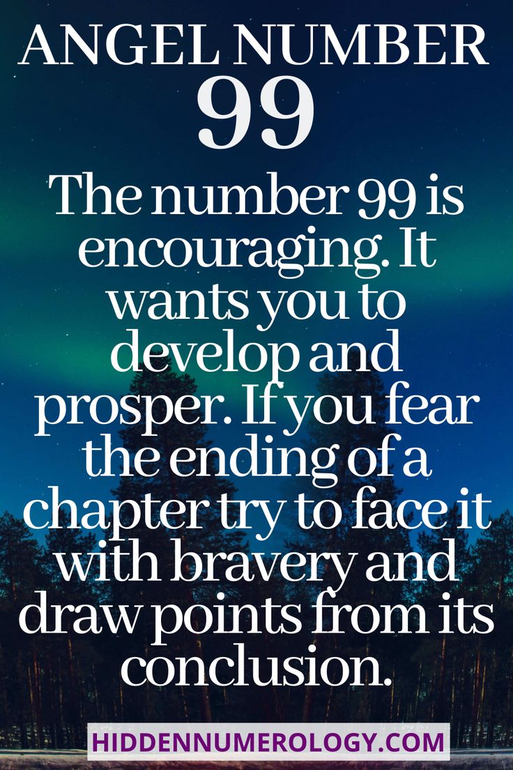 The number 99 is encouraging. It wants you to develop and prosper. If you fear the ending of a chapter try to face it with bravery and draw points from its conclusion. #angelnumber99 #99angelnumber #99meaning 99 Angel Number Meaning, 99 Angel Number, 99 Meaning, Twin Flame Meaning, Angel Meaning, Flames Meaning, Powerful Manifestation, Divine Blessings, Numerology Life Path