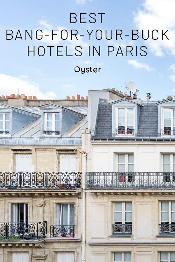 the words best bang - for - your - buk hotels in paris are shown