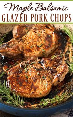 the cover of maple balsamic glazed pork chops