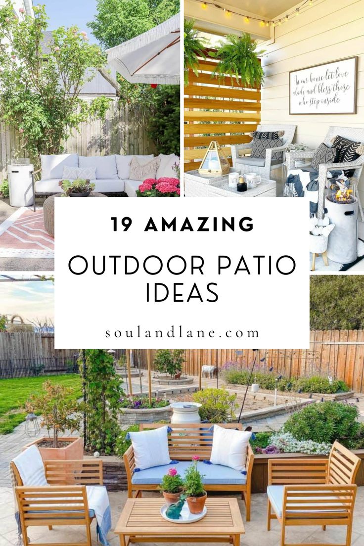 outdoor patio furniture with text overlay saying 19 amazing outdoor patio ideas